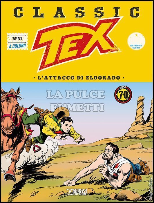 TEX CLASSIC #    31: L'ATTACCO DI ELDORADO
